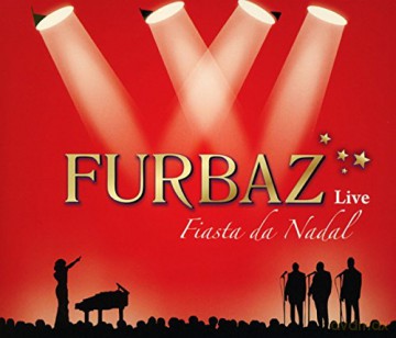 Furbaz: Fiasta Da Nadal: Live [CD]