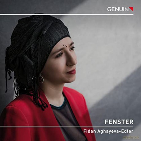 Jeanne Artemis: Fidan Aghayeva-Edler - Fenster [CD]