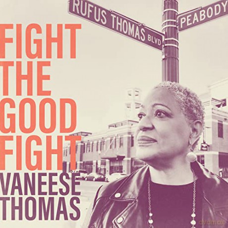 Vaneese Thomas: Fight The Good Fight [CD]