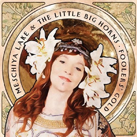 Meschiya Lake: Fooler's Gold [CD]