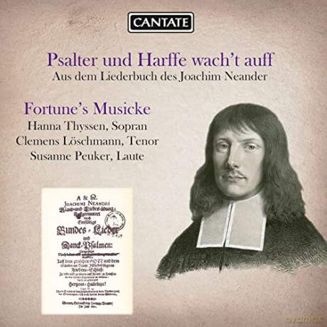 Fortune's Musicke - Psalter und Harffe wach't auff (Aus dem Liederbuch des Joachim Neander) [CD]