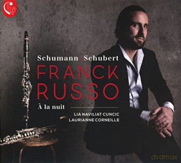 Robert Schumann (1810-1856): Franck Russo - A la nuit [CD]