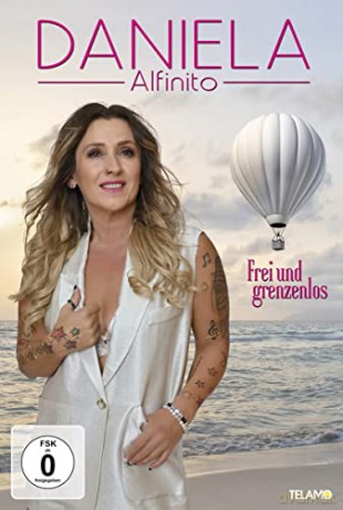 Daniela Alfinito: Frei und grenzenlos (limitierte Fanbox) [2CD]