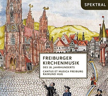 Franz Anton Maichelbeck (1702-1750): Freiburger Kirchenmusik des 18. Jahrhunderts [CD]