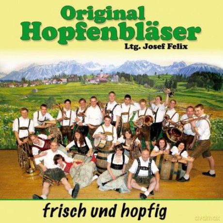 Original Hopfenblaser: Frisch und hopfig [CD]