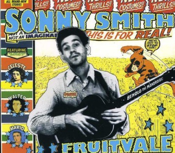 Sonny Smith: Fruitvale [CD]