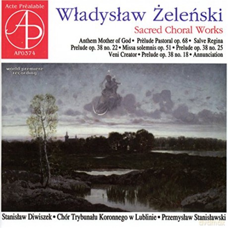 Vladislav Zelenski (1837-1921): Geistliche Chorwerke [CD]