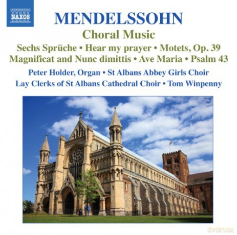 Felix Mendelssohn Bartholdy (1809-1847): Geistliche Chorwerke [CD]