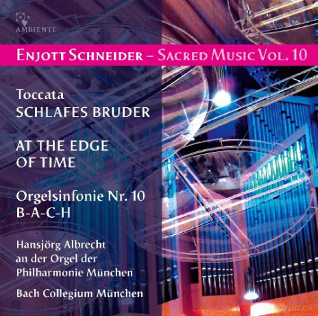 Enjott Schneider: Geistliche Musik Vol.10 [CD]