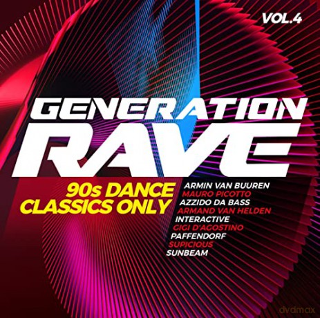 Generation Rave Vol.4: 90s Dance Classics Only [2CD]