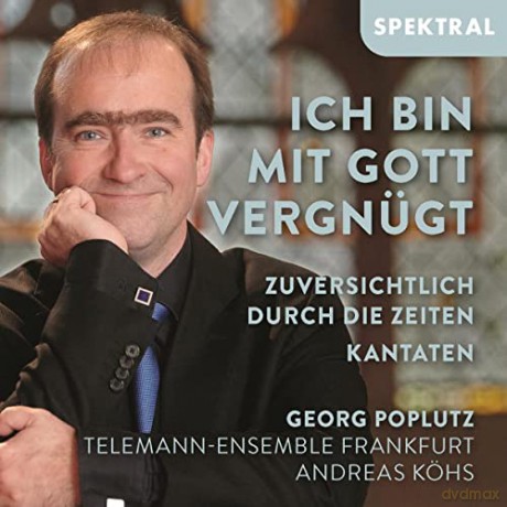 Georg Philipp Telemann (1681-1767): Georg Poplutz - Ich bin mit Gott vergnugt (Kantaten) [CD]