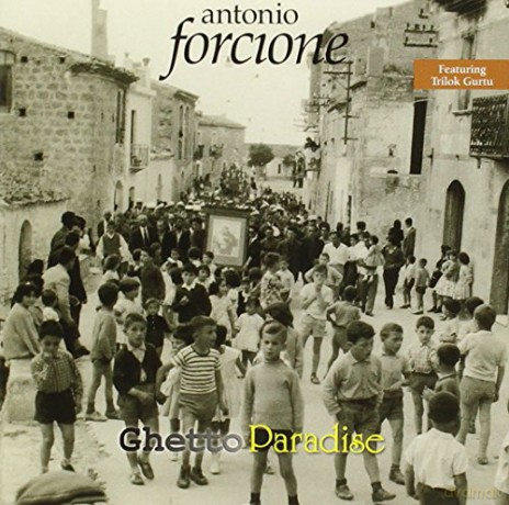 Antonio Forcione: Ghetto Paradise [CD]