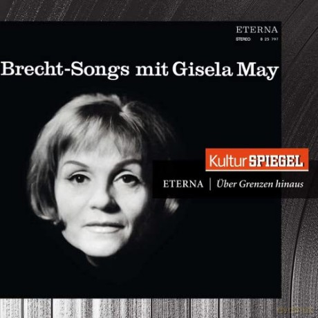 Hanns Eisler (1898-1962): Gisela May singt Brecht-Lieder [CD]
