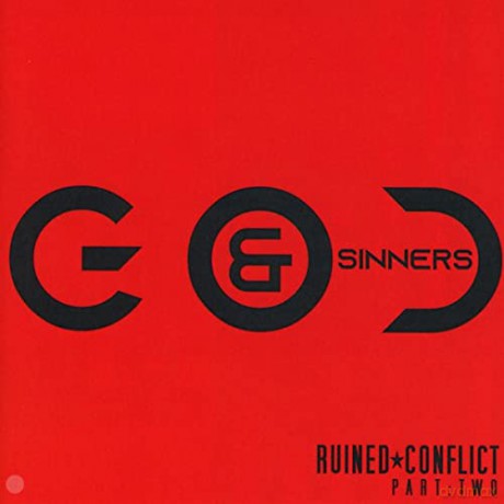 Ruined Conflict: God + Sinners (Part 2) [CD]