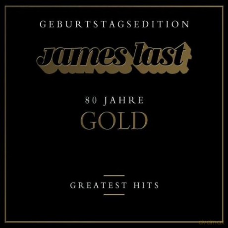 James Last: Gold: Greatest Hits (Geburtstagsedition) [CD]