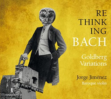 Johann Sebastian Bach (1685-1750): Goldberg-Variationen BWV 988 fur Violine solo [CD]
