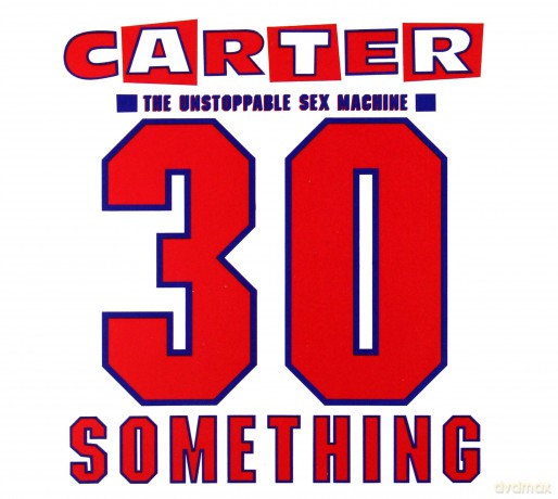 Carter U.S.M.: 30 Something [2CD]