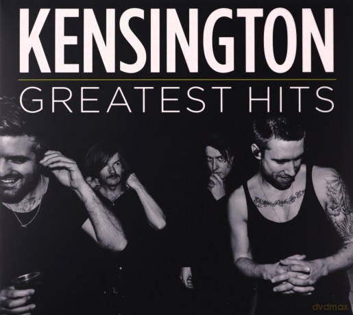 Kensington: Greatest Hits [CD]