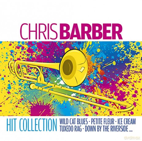 Chris Barber (1930-2021): Greatest Hits Collection [2CD]