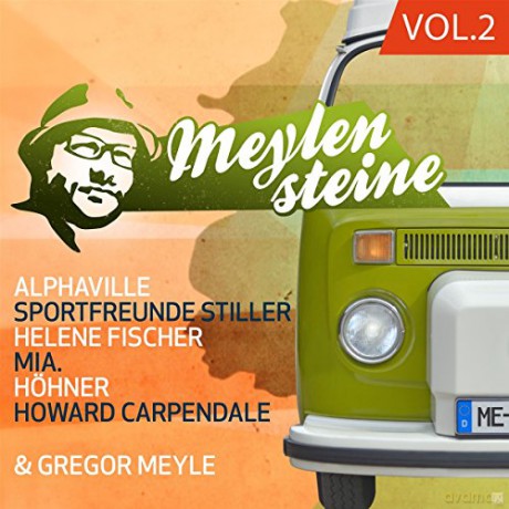 Gregor Meyle prsentiert Meylensteine Vol. 2 [2CD]