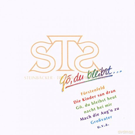 S.T.S.: Gś, du bleibst [CD]