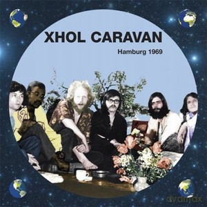 Xhol Caravan: Hamburg 1969 [CD]