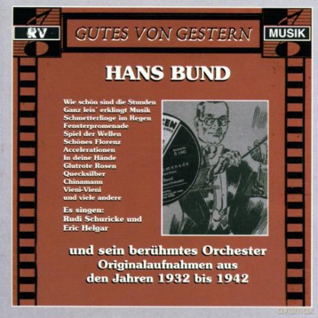 Hans Bund: Hans Bund und sein beruhmtes Orchester [CD]