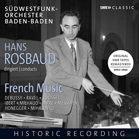 Claude Debussy (1862-1918): Hans Rosbaud conducts French Music [4CD]