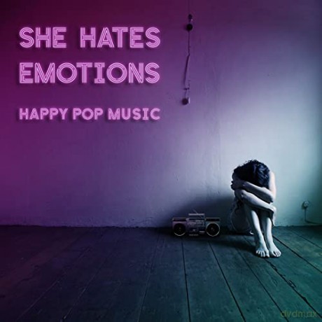 She Hates Emotions: Happy Pop Music [CD]