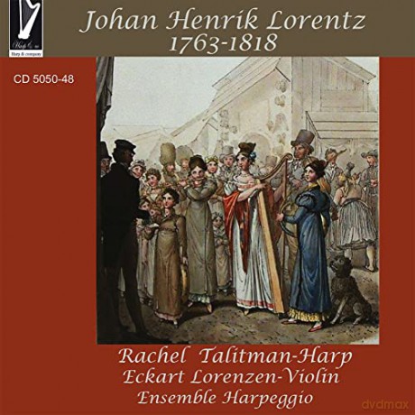 Johan Henrik Lorentz (1763-1818): Harfenkonzert B-Dur [2CD]