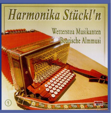 Wetterstoa/Boarische: Harmonika Stuckl'n 1 [CD]