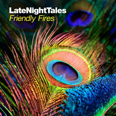 Late Night Tales: Friendly Fires [CD]