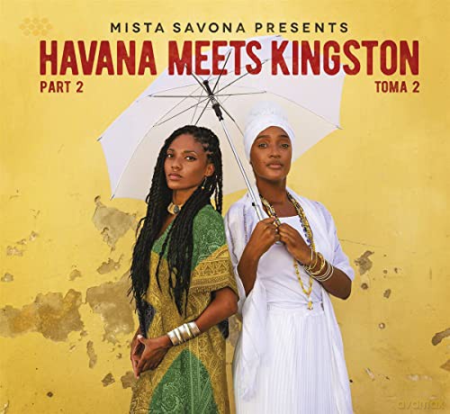 Mista Savona: Havana Meets Kingston Part 2 [CD]