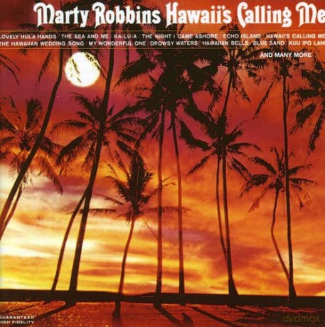 Marty Robbins: Hawaii's Calling Me [CD]