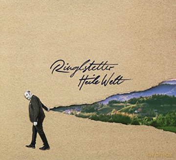 Ringlstetter: Heile Welt [CD]