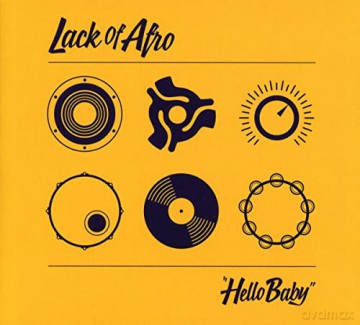 Lack Of Afro: Hello Baby [CD]