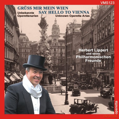 Paul Abraham (1892-1960): Herbert Lippert - Gruss mir mein Wien [CD]