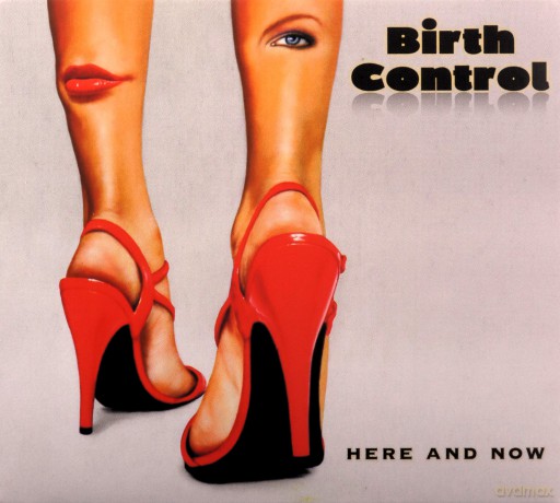 Birth Control: Here And Now [CD]