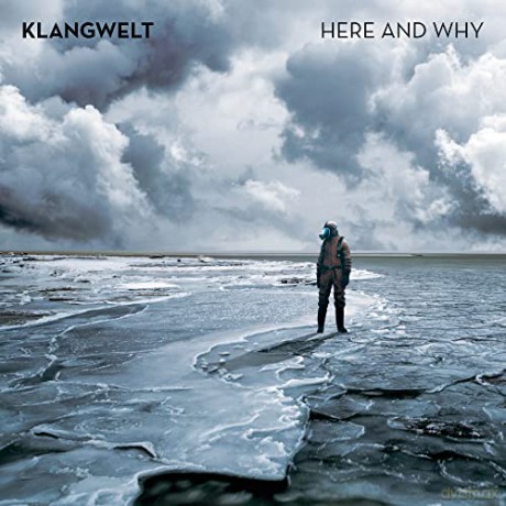 Klangwelt: Here And Why [CD]