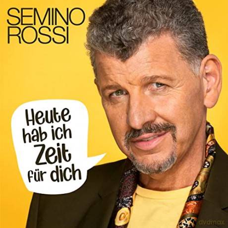 Semino Rossi: Heute hab ich Zeit fur dich [CD]