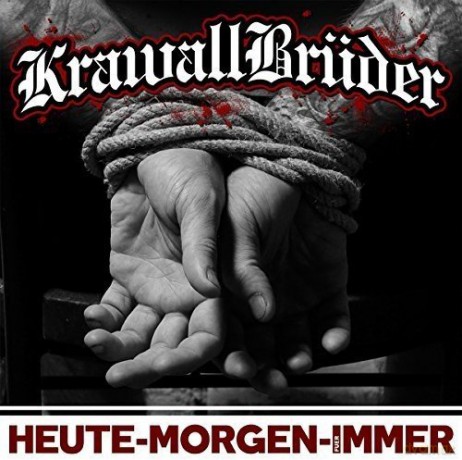 KrawallBruder: Heute-Morgen-Fur Immer (Deluxe) [2CD]