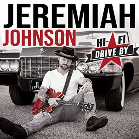 Jeremiah Johnson: Hi-Fi Drive By [CD]
