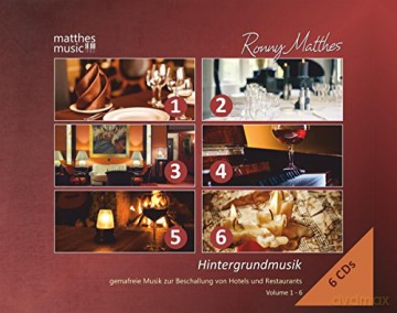 Ronny Matthes: Hintergrundmusik Vol. 1-6: Gemafreie Musik zur Beschallung von Hotels und Restaurants (inkl. Klaviermusik zum Entspannen und Trumen) [6CD]