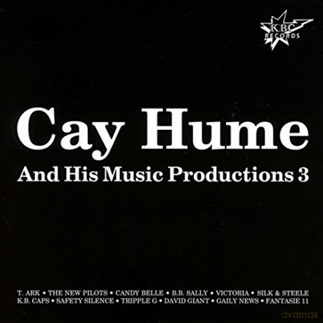 Cay Hume: His Music Productions 3 [CD]