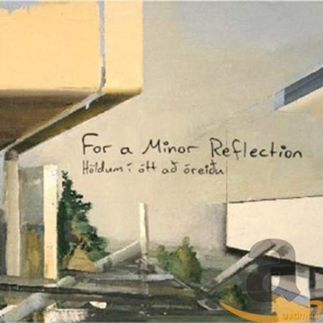 For A Minor Reflection: Holdum I Att Ao Oreiou [CD]