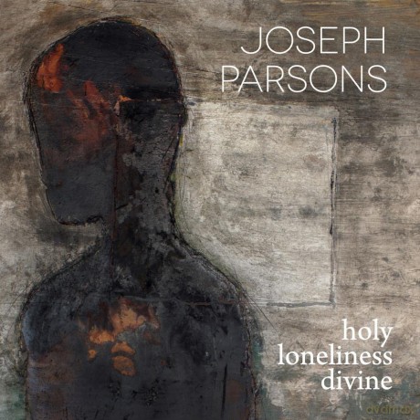 Joseph Parsons: Holy Loneliness Divine [CD]