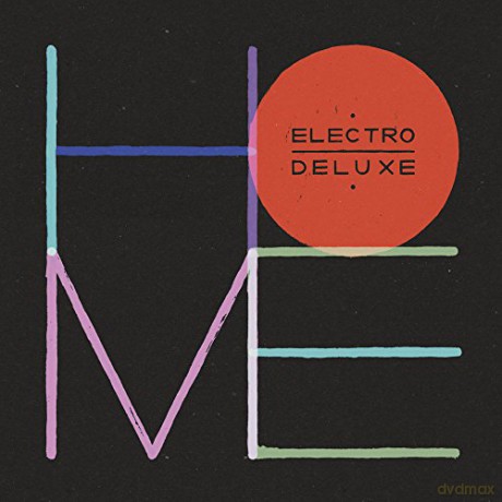 Electro Deluxe: Home (Limited) [CD]