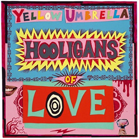 Yellow Umbrella: Hooligans Of Love [CD]
