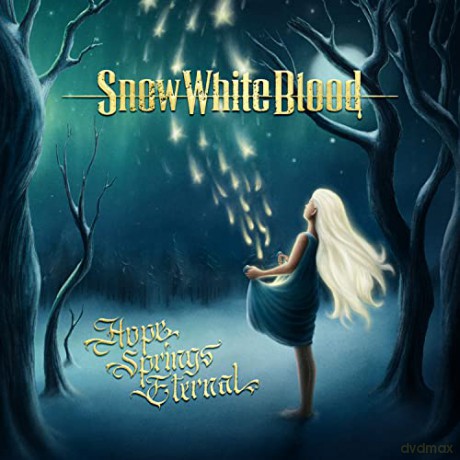 Snow White Blood: Hope Springs Eternal [CD]