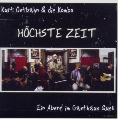 Ostbahn-Kurti: Hśchste Zeit (Remaster) [CD]
